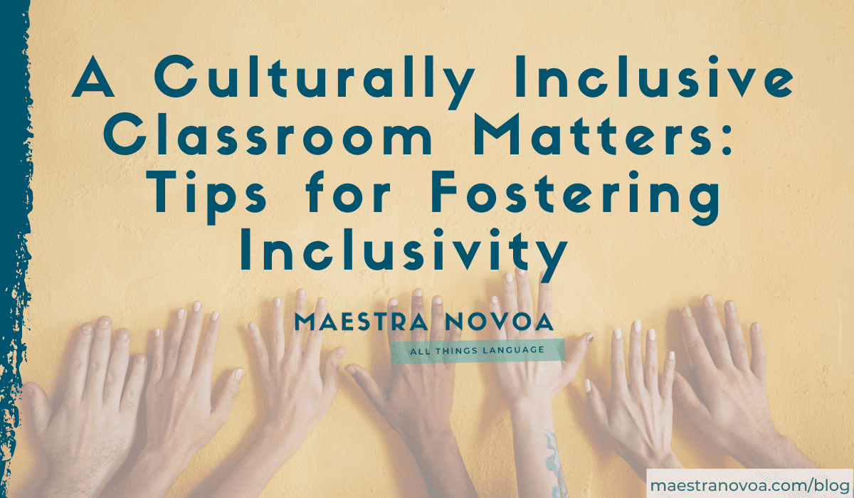 culturally-inclusive-classroom-matters-tips-for-fostering-inclusivity