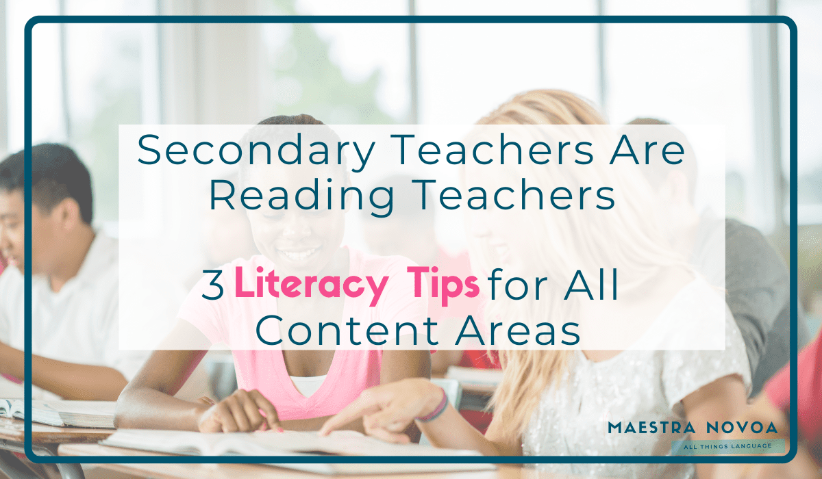 secondary-teachers-are-reading-teachers-3-literacy-tips-for-all-content-areas